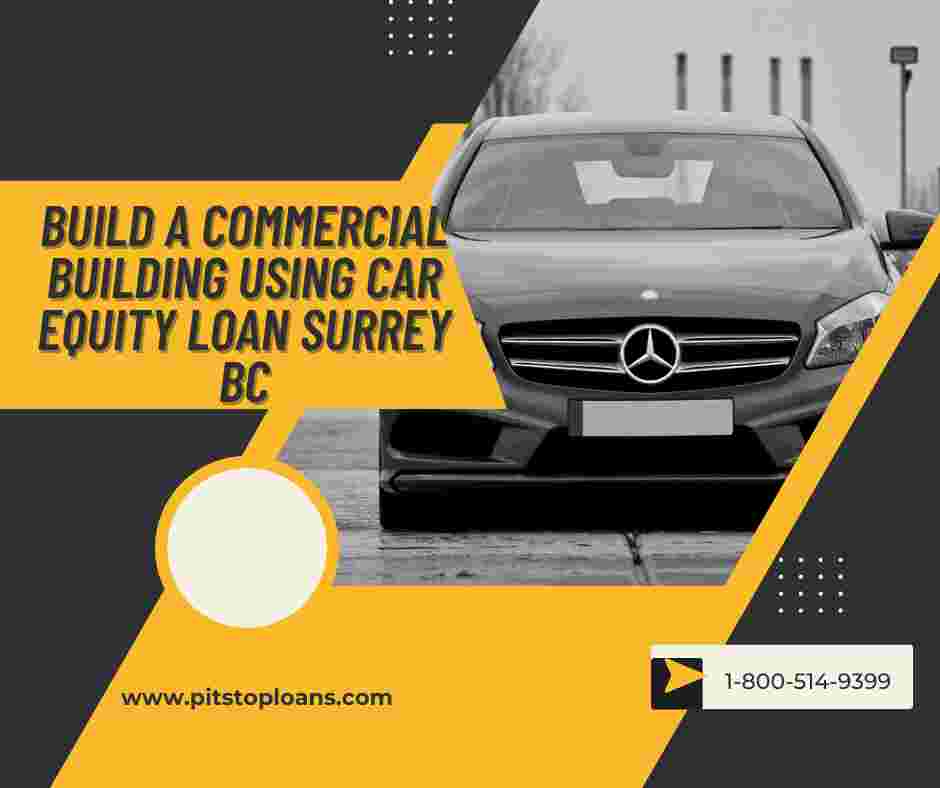 Car Equity Loan Surrey BC